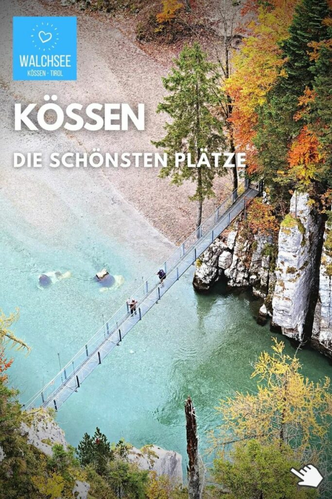 Kössen Österreich Tipps